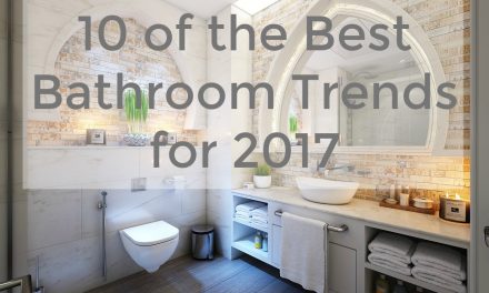 10 of the Best Bathroom Trends for 2017